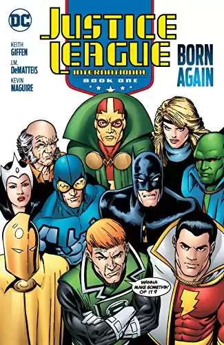 Justice League International Book One: Born Again (Justice League of America (1987-1996))