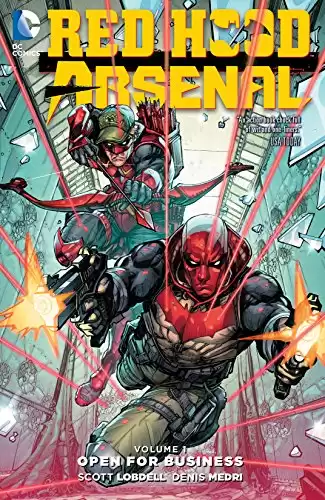 Red Hood/Arsenal (2015-2016) Vol. 1: Open For Business